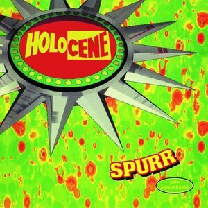 Holocene - Spurr: 30th Anniversary  CD